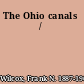 The Ohio canals /