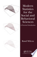 Modern statistics for the social and behavioral sciences : a practical introduction /