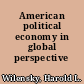 American political economy in global perspective