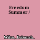 Freedom Summer /