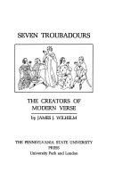 Seven troubadours : the creators of modern verse /