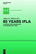 85 years IFLA : a history and chronology of sessions 1927-2012 /