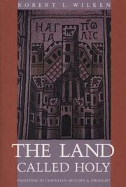 The land called holy : Palestine in Christian history and thought /