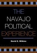 The Navajo political experience /