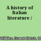 A history of Italian literature /