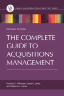 The complete guide to acquisitions management /