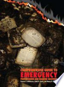 Comprehensive guide to emergency preparedness and disaster recovery /