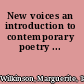 New voices an introduction to contemporary poetry ...