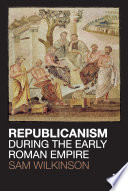 Republicanism during the early Roman Empire