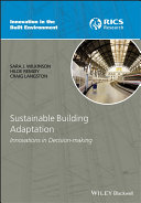 Sustainable building adaptation : innovations in decision-making /