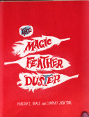 The magic feather duster /