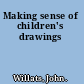 Making sense of children's drawings