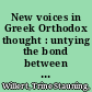 New voices in Greek Orthodox thought : untying the bond between nation and religion /