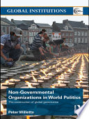 Non-governmental organizations in world politics the construction of global governance /