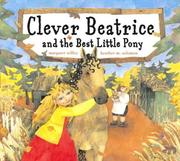 Clever Beatrice and the best little pony /