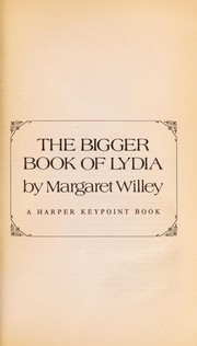 The bigger book of Lydia /