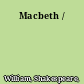 Macbeth /