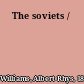The soviets /