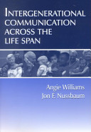 Intergenerational communication across the life span