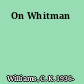 On Whitman