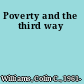 Poverty and the third way