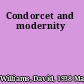 Condorcet and modernity