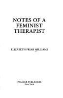 Notes of a feminist therapist /