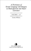 A dictionary of sexual language and imagery in Shakespearean and Stuart literature /