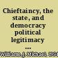 Chieftaincy, the state, and democracy political legitimacy in post-apartheid South Africa /