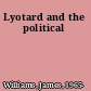 Lyotard and the political