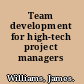 Team development for high-tech project managers