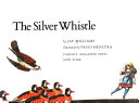 The silver whistle /