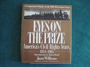 Eyes on the prize : America's civil rights years, 1954-1965 /