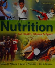 Nutrition for health, fitness, & sport /