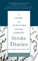 Stroke diaries a guide for survivors and their families /