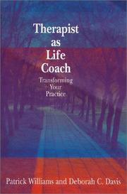 Therapist as life coach : transforming your practice /