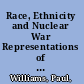Race, Ethnicity and Nuclear War Representations of Nuclear Weapons and Post-Apocalyptic Worlds