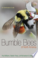 Bumble bees of North America : an identification guide /