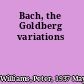 Bach, the Goldberg variations