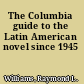 The Columbia guide to the Latin American novel since 1945