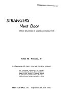 Strangers next door ; ethnic relations in American communities /