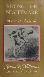 Riding the nightmare : women & witchcraft /
