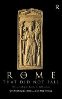 The Rome that did not fall the survival of the East in the fifth century /