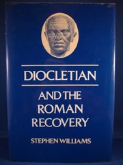 Diocletian and the Roman recovery /
