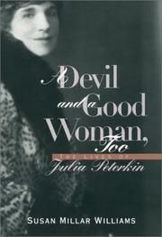 A devil and a good woman, too : the lives of Julia Peterkin /