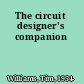 The circuit designer's companion