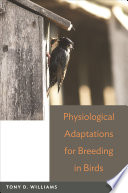 Physiological adaptations for breeding in birds