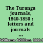 The Turanga journals, 1840-1850 : letters and journals of William and Jane Williams, missionaries to Poverty Bay /