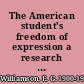 The American student's freedom of expression a research appraisal /