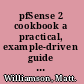 pfSense 2 cookbook a practical, example-driven guide to configure even the most advanced features of pfSense 2 /
